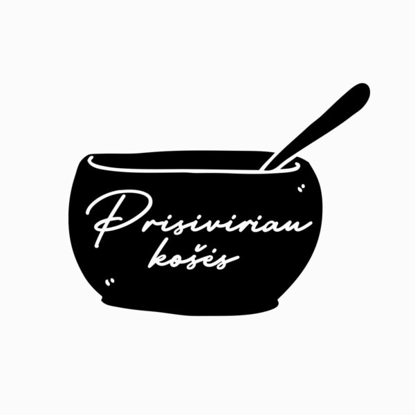 Iliustracijasu užrašu „Prisiviriau košės”