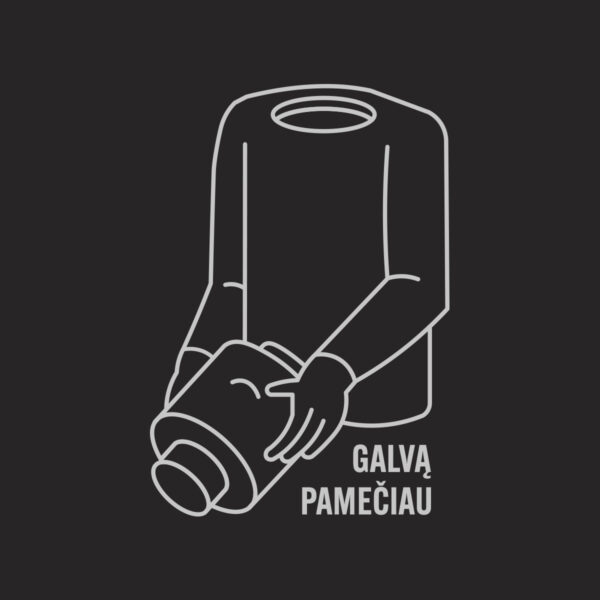 Iliustracija su užrašu „Galvą pamečiau”